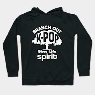 K-Pop Gives Life Spirit - with tree of life Hoodie